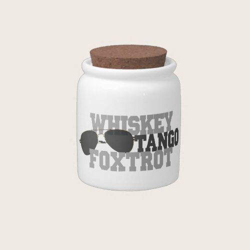 Whiskey Tango Foxtrot - Aviation Glasses Candy Jar