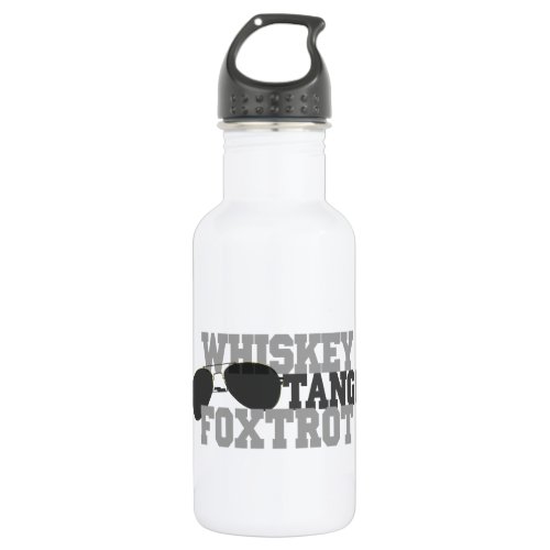 Whiskey Tango Foxtrot _ Aviation Glasses Water Bottle