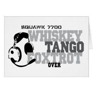 Whiskey Tango Foxtrot - Aviation Humor Cards