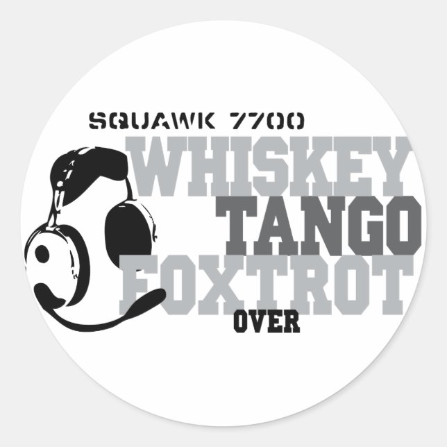 Whiskey Tango Foxtrot - Aviation Humor Classic Round Sticker (Front)