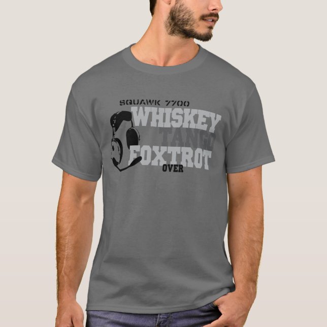 Whiskey Tango Foxtrot - Aviation Humor T-Shirt (Front)