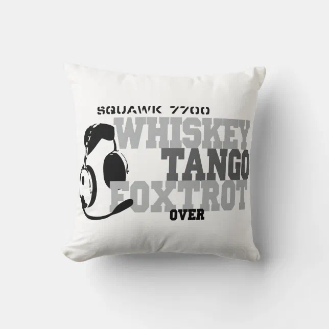Whiskey Tango Foxtrot - Aviation Humor Throw Pillow (Front)