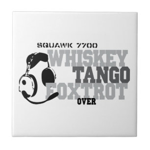 Whiskey Tango Foxtrot - Aviation Humor Tile