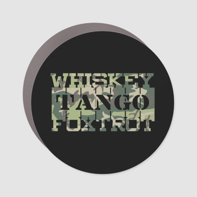 Whiskey Tango Foxtrot WTF Green Camouflage Car Magnet (Front)