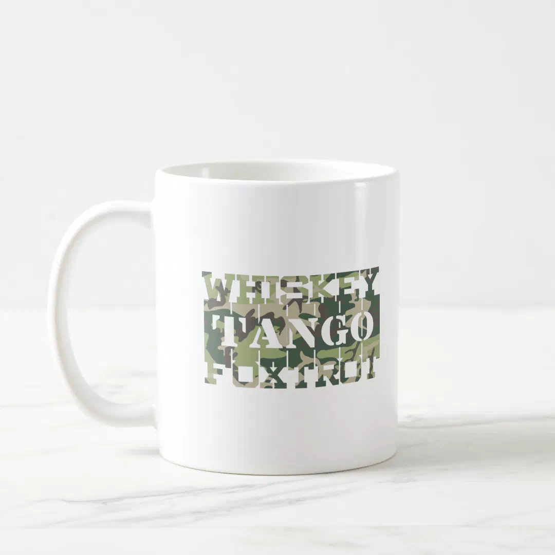 Whiskey Tango Foxtrot WTF Green Camouflage Coffee Mug (Left)