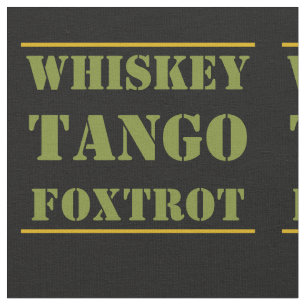 Whiskey Tango Foxtrot WTF Green Camouflage Fabric