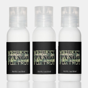 Whiskey Tango Foxtrot WTF Green Camouflage Hand Lotion