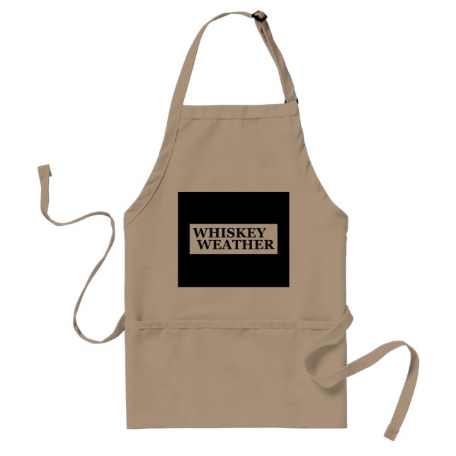 Whiskey weather funny drinking quotes adult apron (Front)
