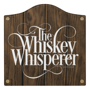 Whiskey Whisperer Door Sign