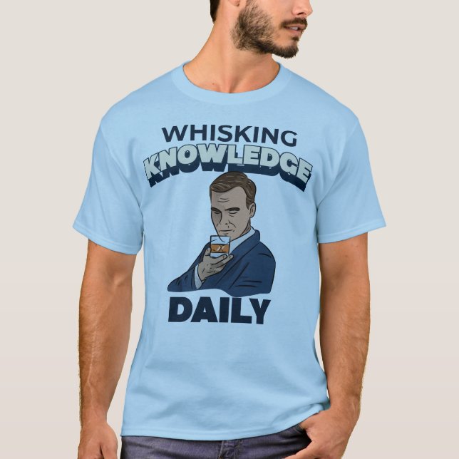 Whisking Knowledge Daily Culinary Teacher T-Shirt (Front)