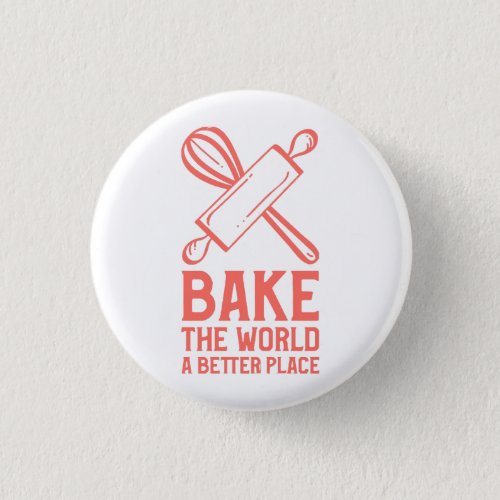 Whisks and Rolling Pins Bake The World a Better Pl