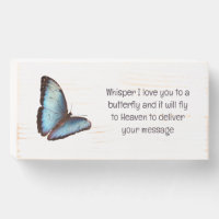 Whisper I Love You to A Butterfly