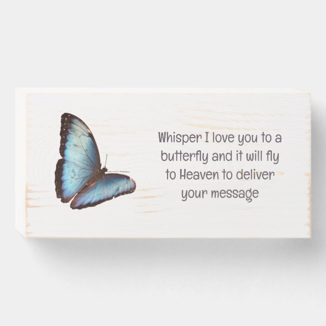 Whisper I Love You to A Butterfly Wooden Box Sign (Front Horizontal)