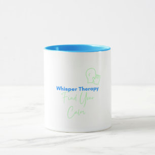 Whisper Therapy: Find Your Calm Mug