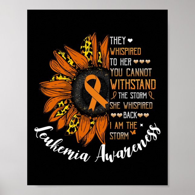 Whispered Back I Am The Storm Leukemia Awareness  Poster (Front)