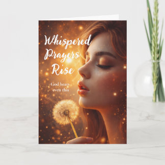 Whispered Prayers Rise Christian Encouragement Card