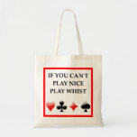 WHIST TOTE BAG<br><div class="desc">funny, humor, game, player, playing, play, bid, whist, club, card</div>