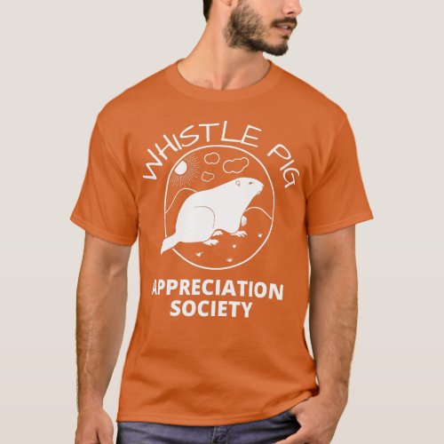 Whistle Pig Appreciation Society  Groundhog  T_Shirt