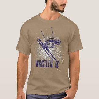 Whistler BC Canada Downhill Skiing Village Ski T-Shirt