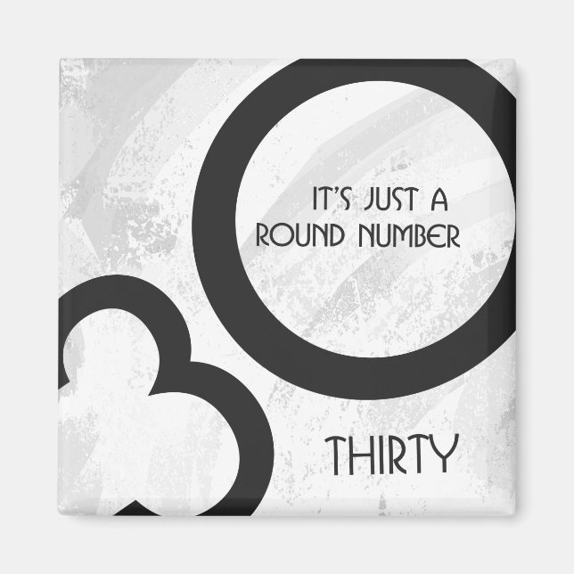 White 30 Decade Birthday Magnet (Front)