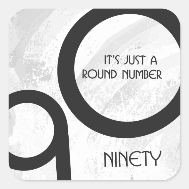 White 90 Decade Birthday Square Sticker (Front)