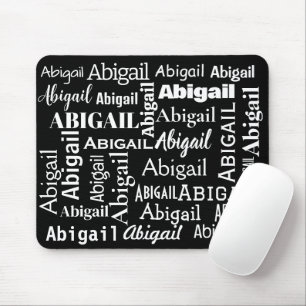 White ABIGAIL Name On Black Mouse Pad