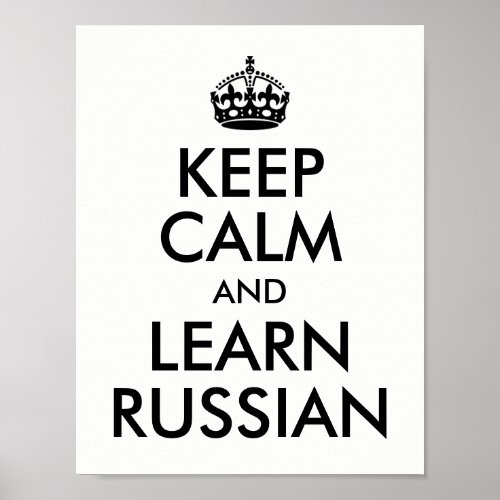 White and Black Keep Calm and Learn Russian Poster