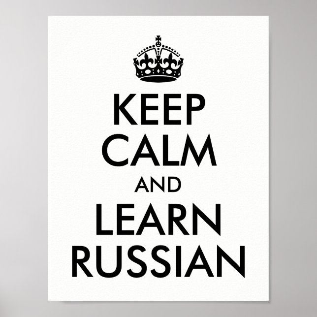 White and Black Keep Calm and Learn Russian Poster (Front)