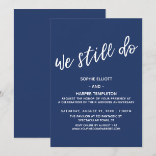White and Navy We Still Do Handwriting Anniversary Invitation
