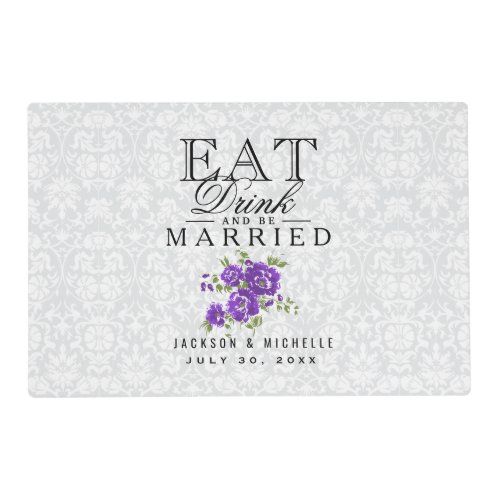 White and Purple _ Eat Drink and Be Married Placemat