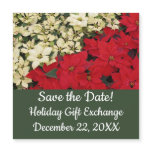 White and Red Poinsettias I Holiday Save the Date