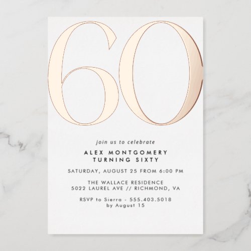 White and Rose Gold  Simple Glam 60th Birthday Foil Invitation