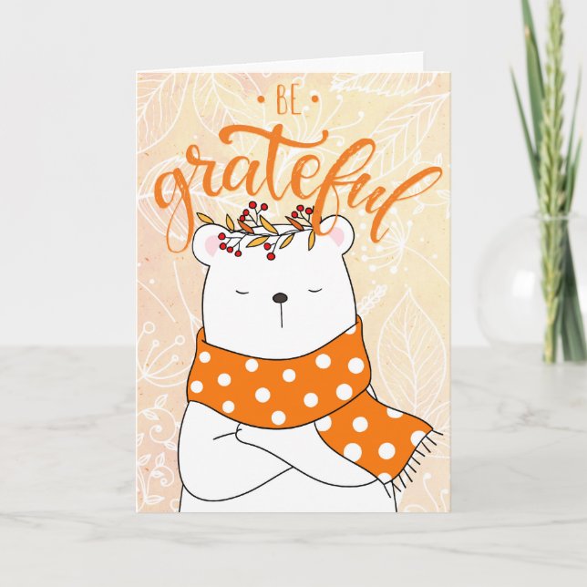 White Bear wearing Orange Scarf - Be Grateful Card (Front)