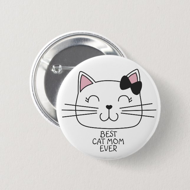 White best cat Mom ever with cute cartoon kitty Button (Front & Back)