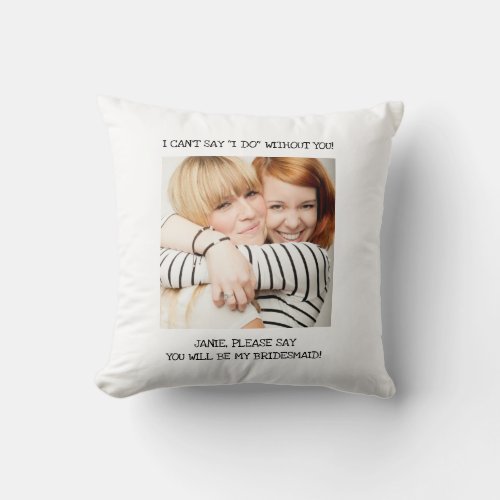 White Best Friend Photo Bridesmaid Invitation Throw Pillow