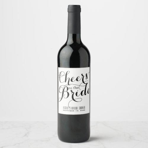 White  Black CHEERS TO THE BRIDE Bridal Wine Wine Label