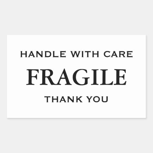 White Black Fragile Handle with Care Thank you Rectangular Sticker