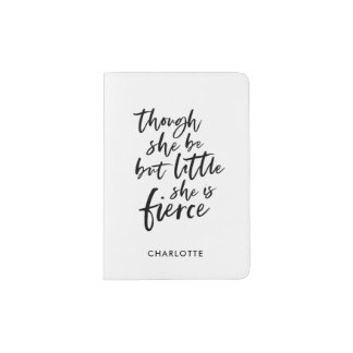 White & Black Script Little But Fierce Shakespeare Passport Holder