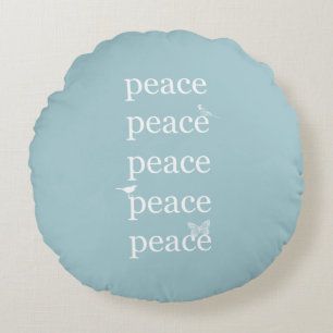 White Blue Peace inspirational quote birds Round Pillow