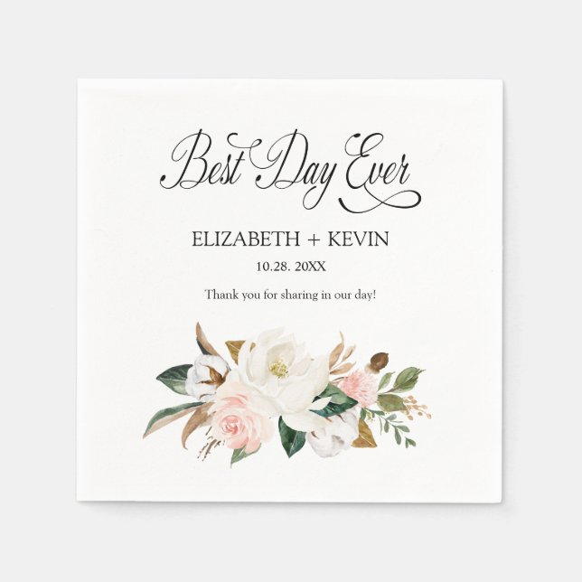 White Blush Magnolia Floral Best Day Ever Wedding Napkins (Front)