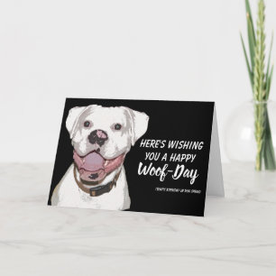 White Boxer Dog Birthday Card - Happy Woof-Day