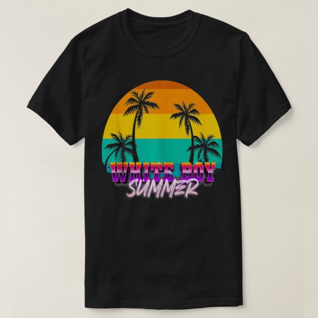 White Boy Summer  T-Shirt (Design Front)