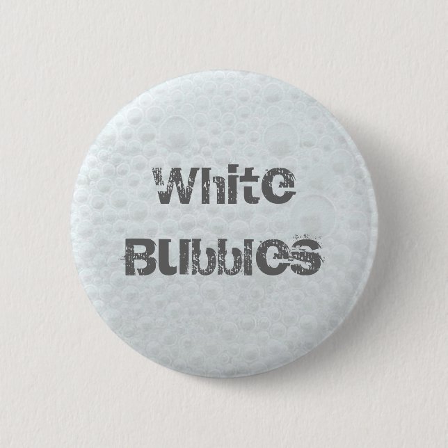 White Bubbles - Template Pinback Button (Front)