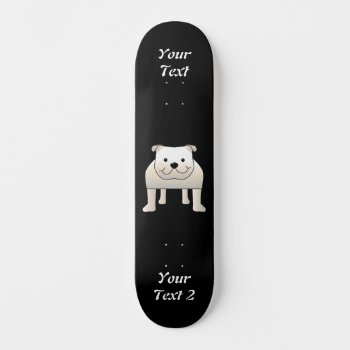 White Bulldog Skateboard by Animal_Art_By_Ali at Zazzle