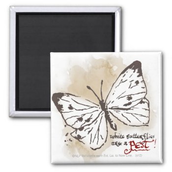 White Butterflies Are A Pest Magnet by thehobbit at Zazzle
