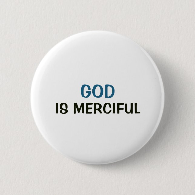 White Button - God is Merciful (Front)