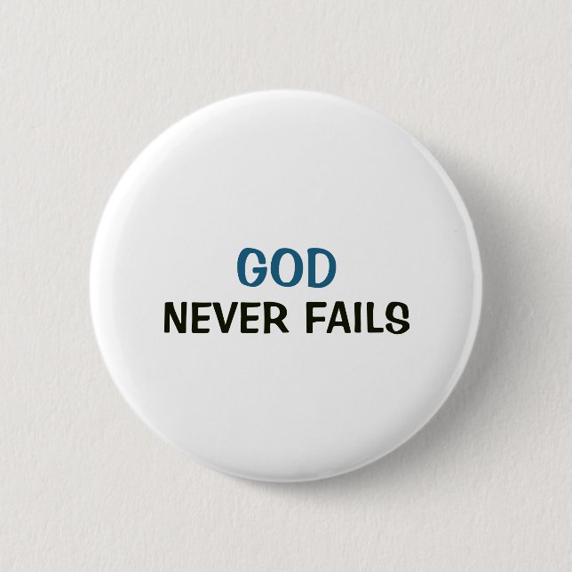 White Button - God Never Fails (Front)