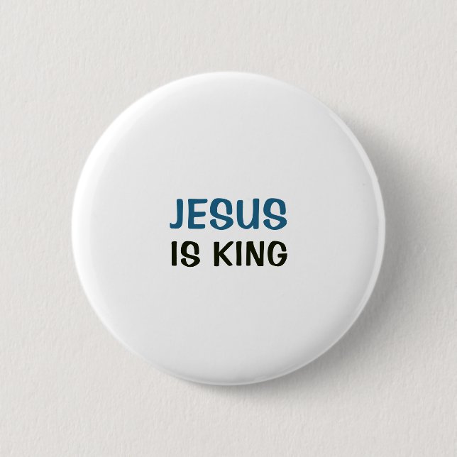 White Button - Jesus is King (Front)