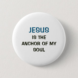 White Button - Jesus is the Anchor of My Soul