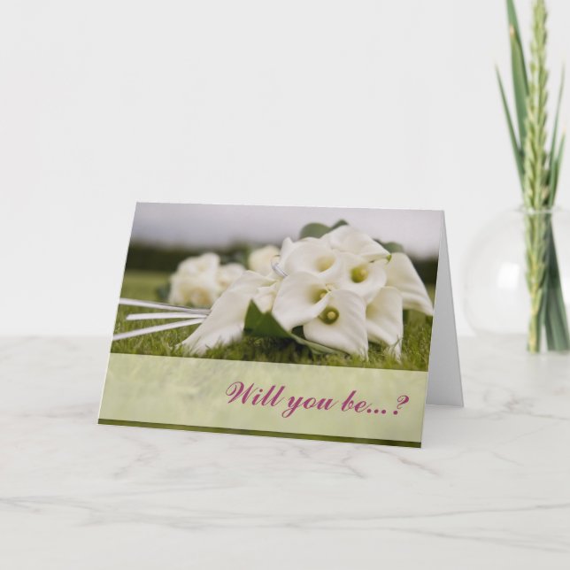 white calla lily Will you be my bridesmaid card (Front)